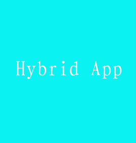 Hybrid app開發方式及優勢